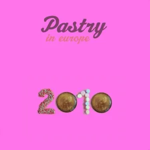 Pastry in Europe 2010